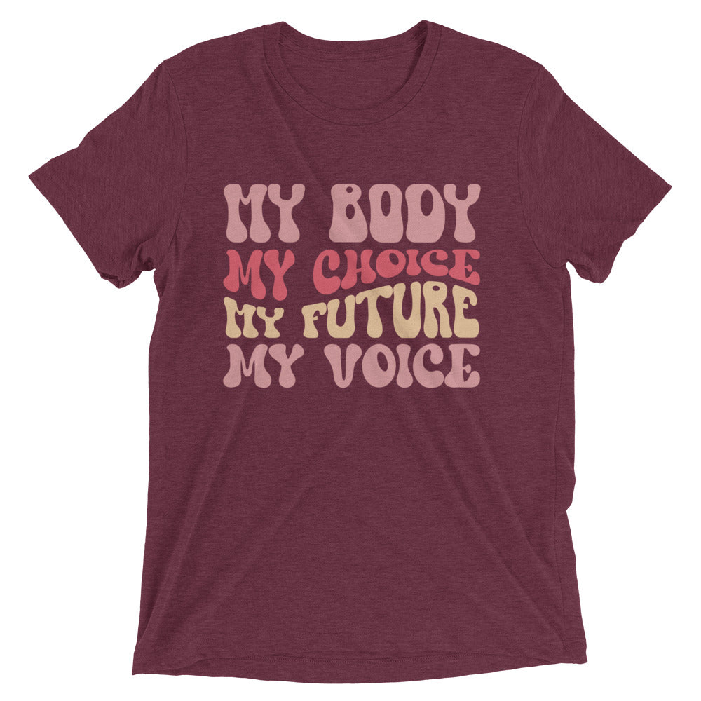 My body my choice - Short sleeve t-shirt